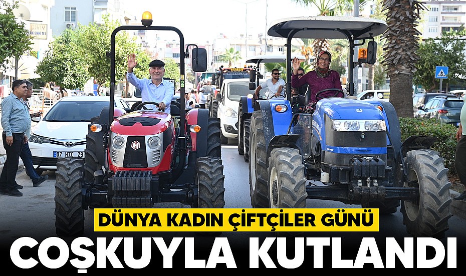 Dünya Kadın Çiftçiler Günü coşkuyla kutlandı