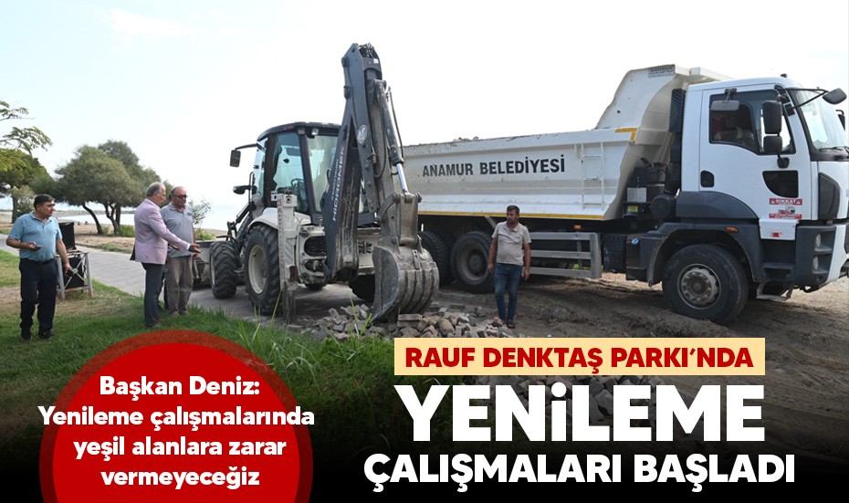 Rauf Denktaş Parkı'nda yenileme çalışmaları başladı